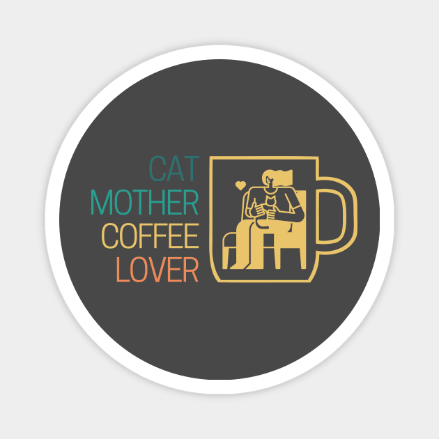 Cat Mother Coffee Rainbow Lover Magnet by Clue Sky